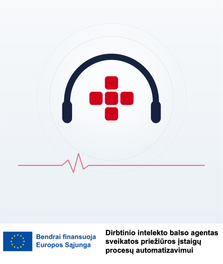 Dirbtinio intelekto balso agentas sveikatos priežiūrai. Bendrai finansuoja Europos Sąjunga.
